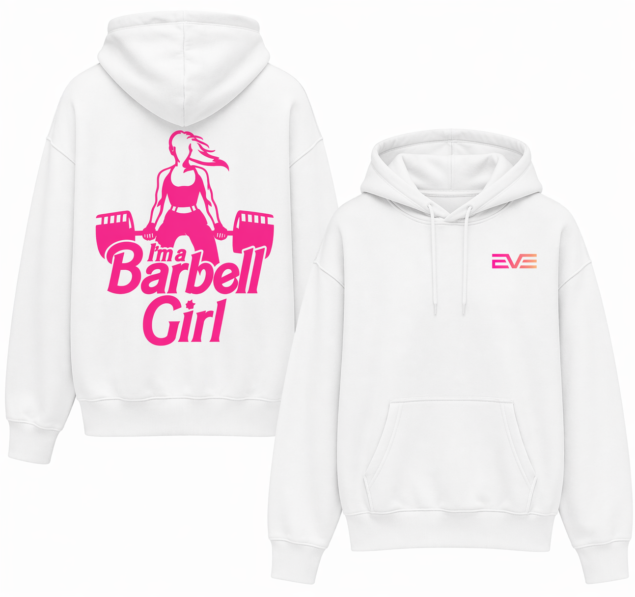 EVE I'm a Barbell Girl Hoodie